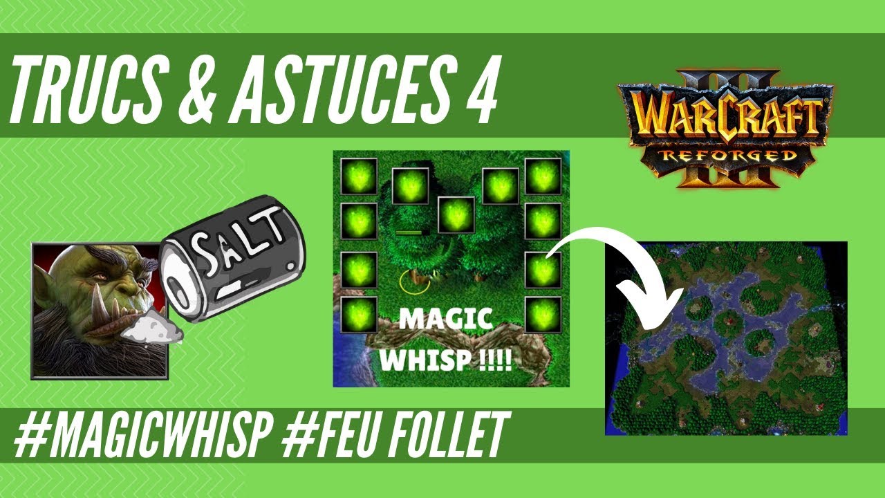 [FR] Trucs et Astuces 4 - MAGIC WHISP! - WarCraft 3 - #ELF #WHISP #TRICKS