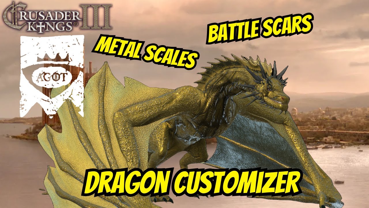 CK3 AGOT: Dragon Customizer Tutorial