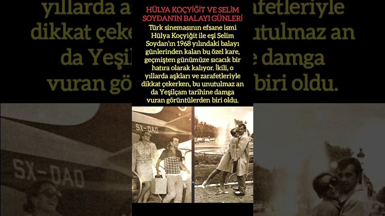 1968'DEN NOSTALJİK BİR ANI: H&Uuml;LYA KO&Ccedil;YİĞİT VE SELİM SOYDAN'IN BALAYI G&Uuml;NLERİ