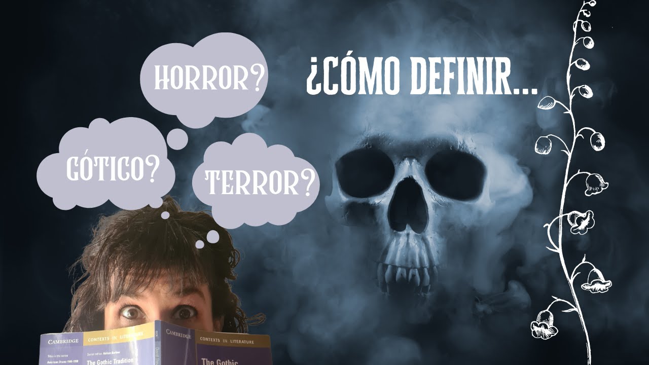 Cómo definir horror, terror y lo gótico - Alice in Gothic Land