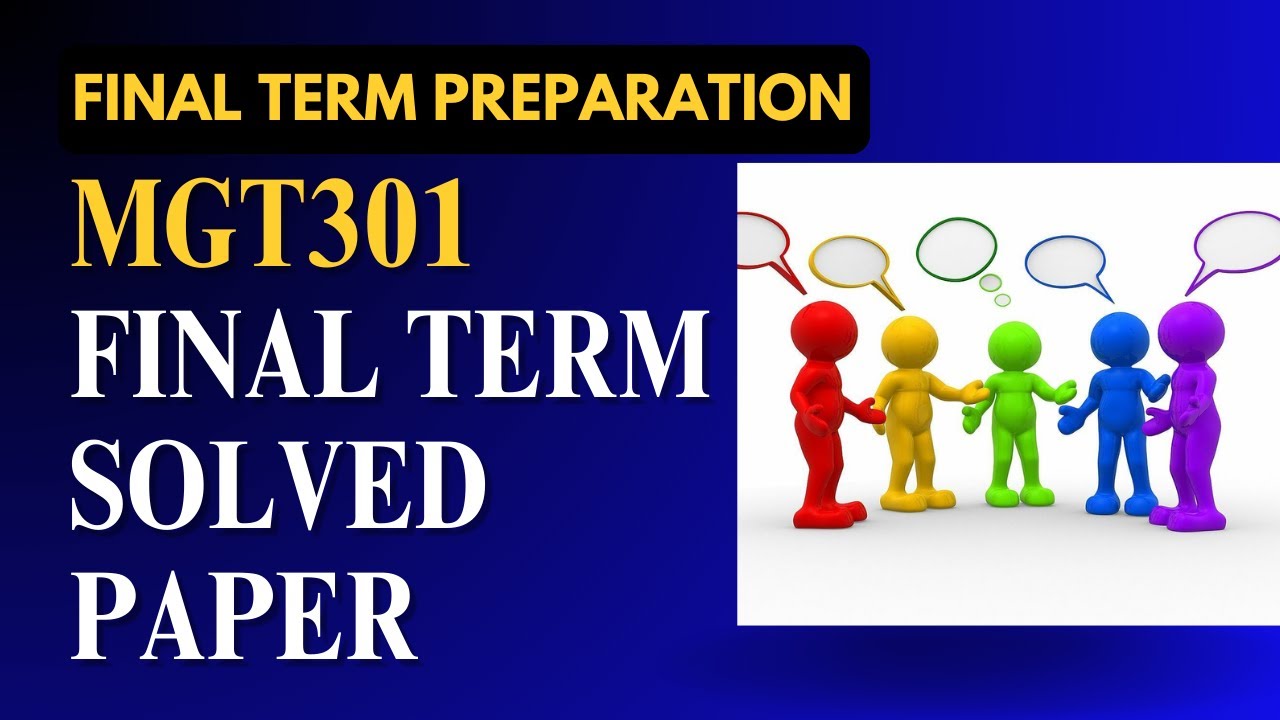 MGT301 Final Term Preparation Solved Past Paper