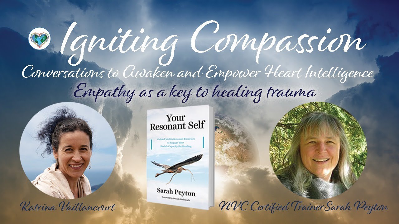 Igniting Compassion with NVC Trainer Sarah Peyton