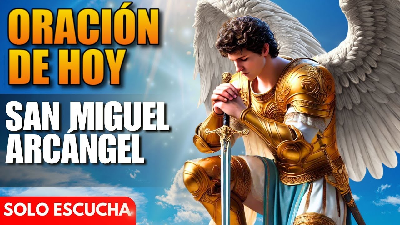 Oración de Hoy a San Miguel Arcángel - Jornada de San Miguel
