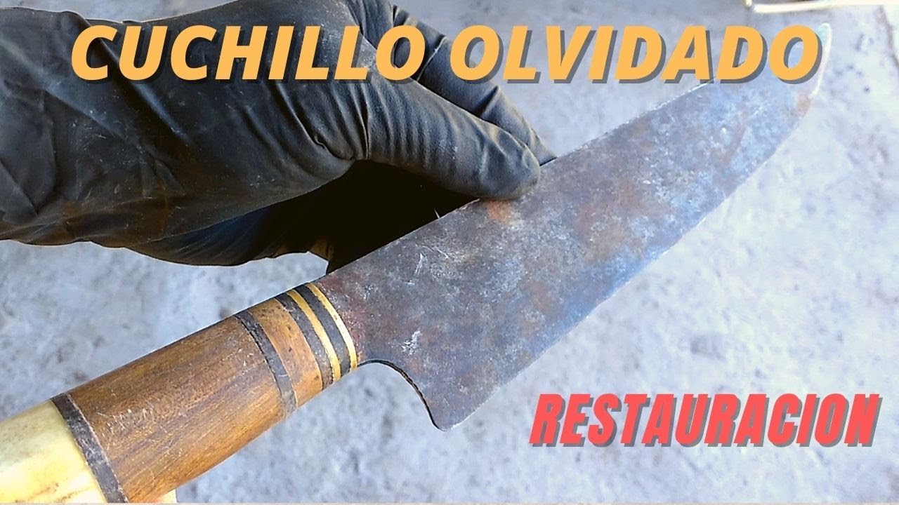RESTAURACION DE UN CUCHILLO OXIDADO --- ( SOLO CON LIJAS!!!)