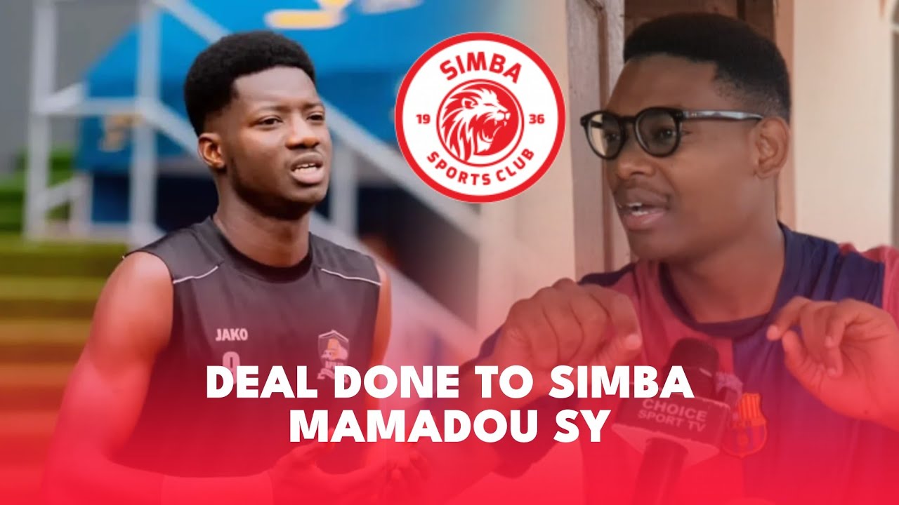 BREAKING; SIMBA YAMALIZANA NA MSHAMBULIAJI KUTOKA APR/MAMADOU SY 
