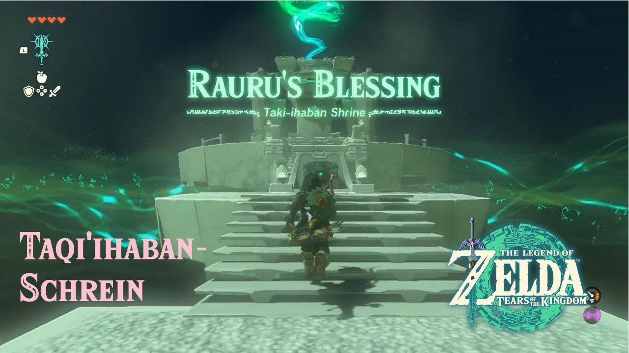 Zelda TOTK : Taqi'ihaban-Schrein - Raurus Segen - So findet man ihn / Taki-Ihaban Shrine