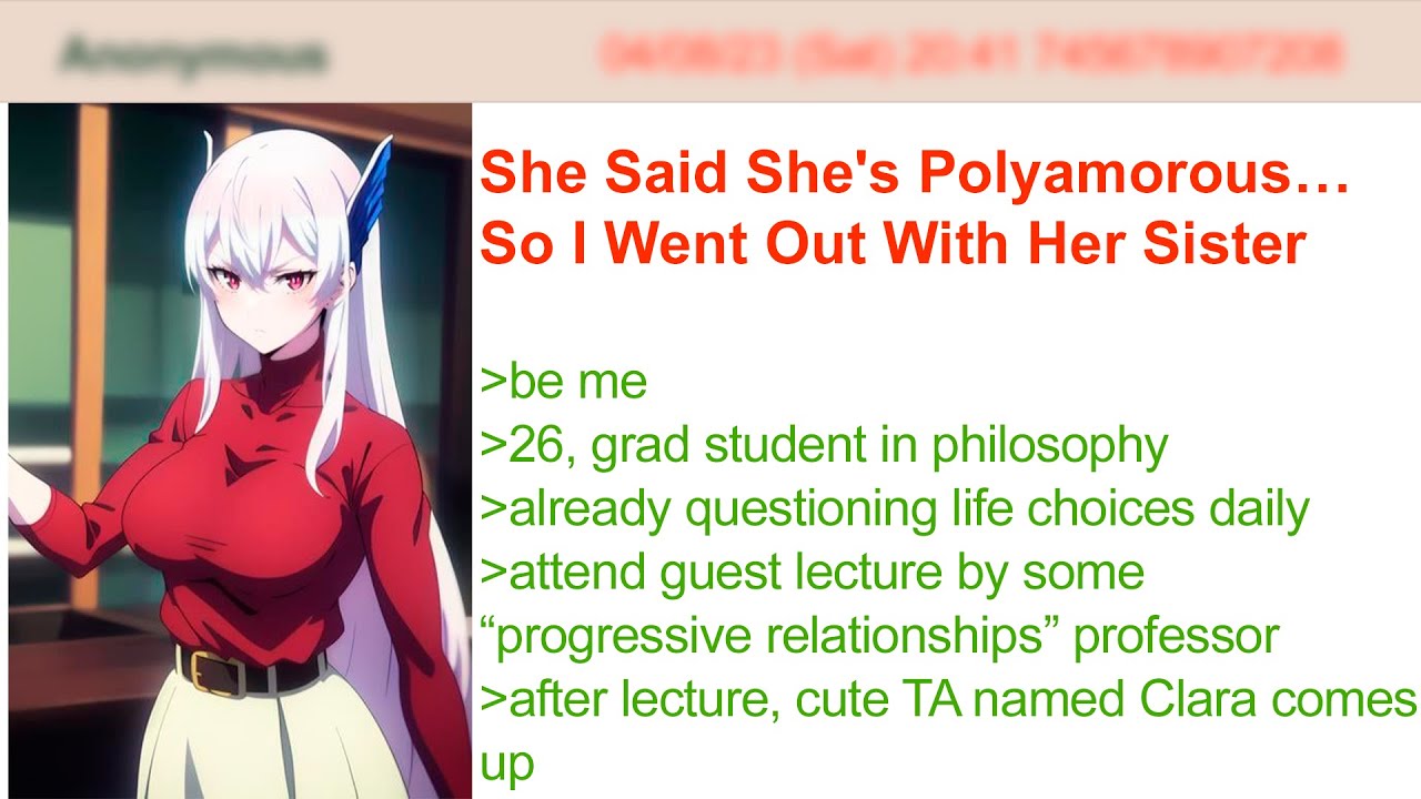 Она сказала, что она полиаморна… поэтому я встречался с её сестрой | Истории 4Chan Greentext
