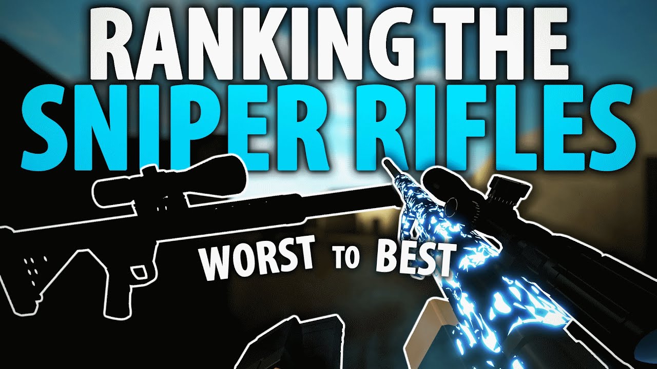 Ranking The Sniper Rifles from Worst to Best in Phantom Forces