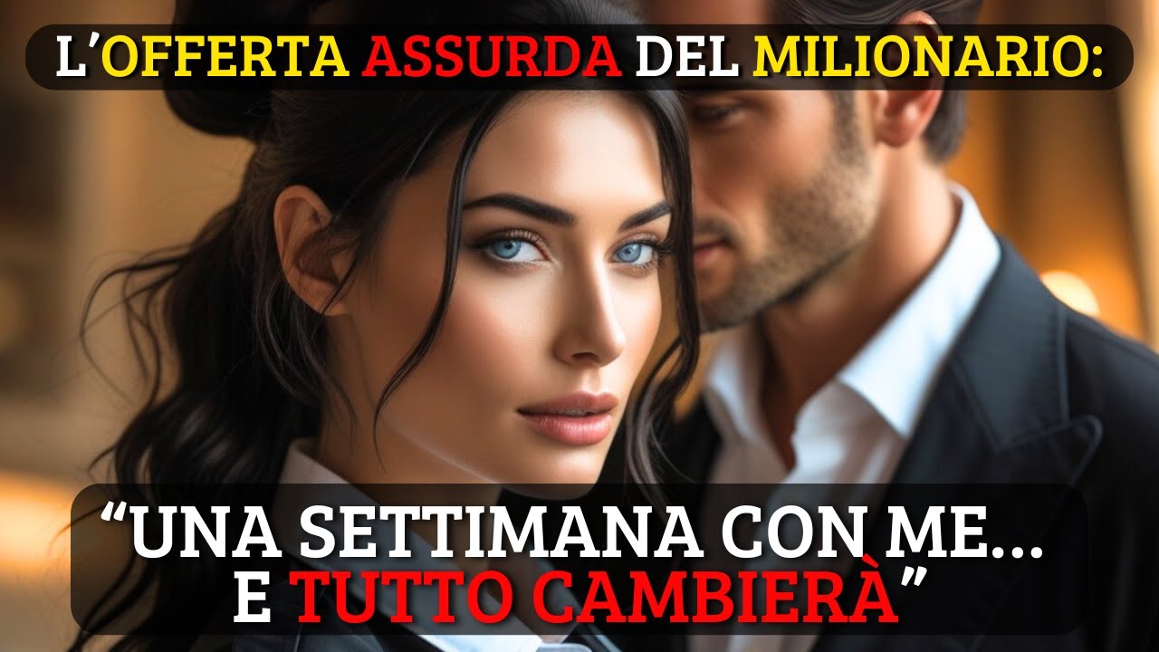 L’OFFERTA ASSURDA del MILIONARIO… SETTE GIORNI che nessuno OSEREBBE ACCETTARE