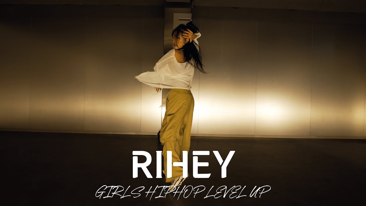 ( MELLISSA - HENNYTALK ) RIHEY Girls Hiphop ( Level UP )
