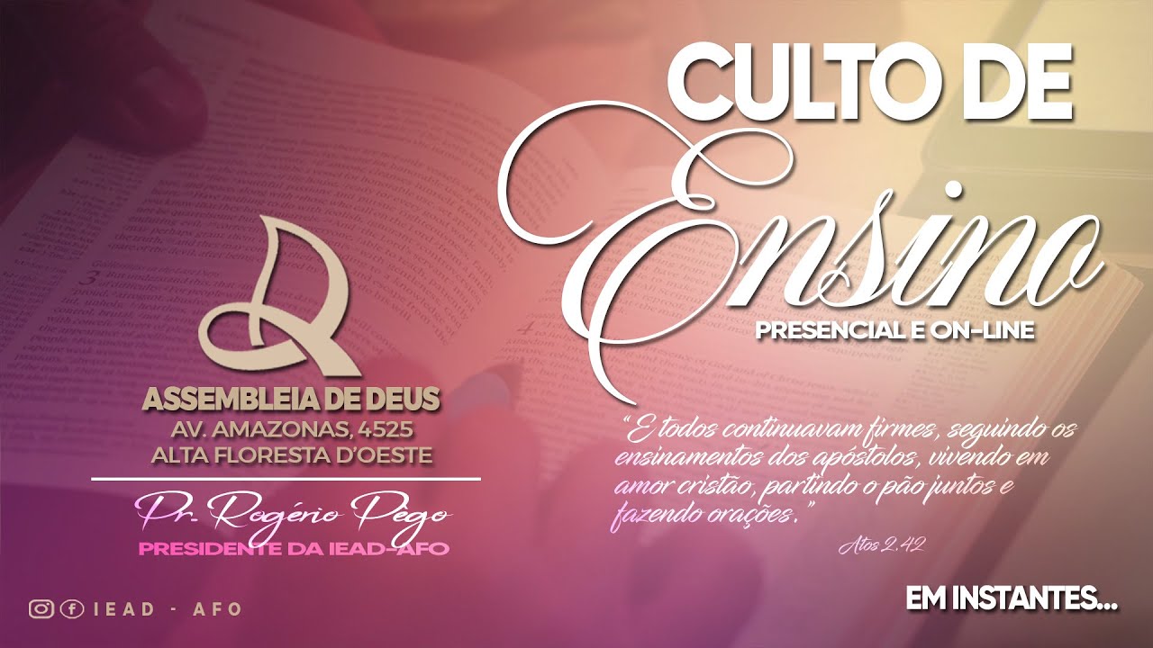 Culto de Ensino - a o vivo de IEAD-AFO Assembleia de Deus