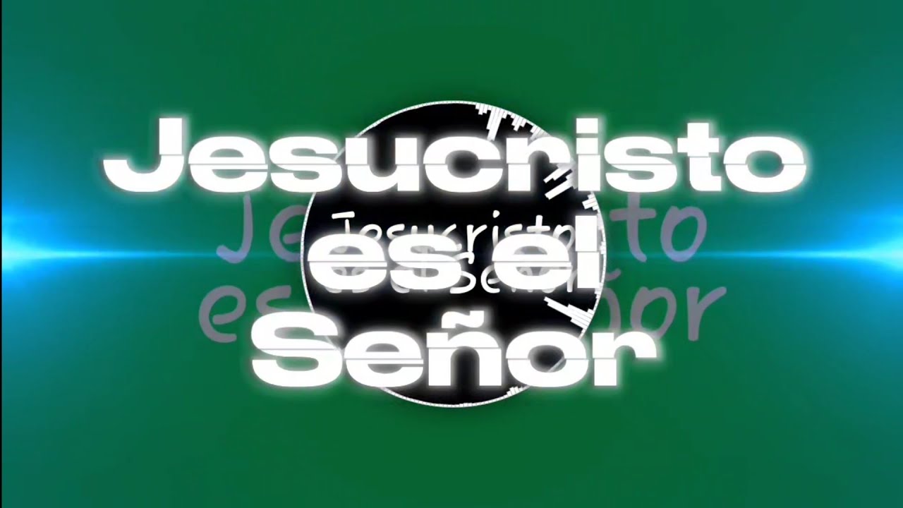 Jesucristo es el Señor