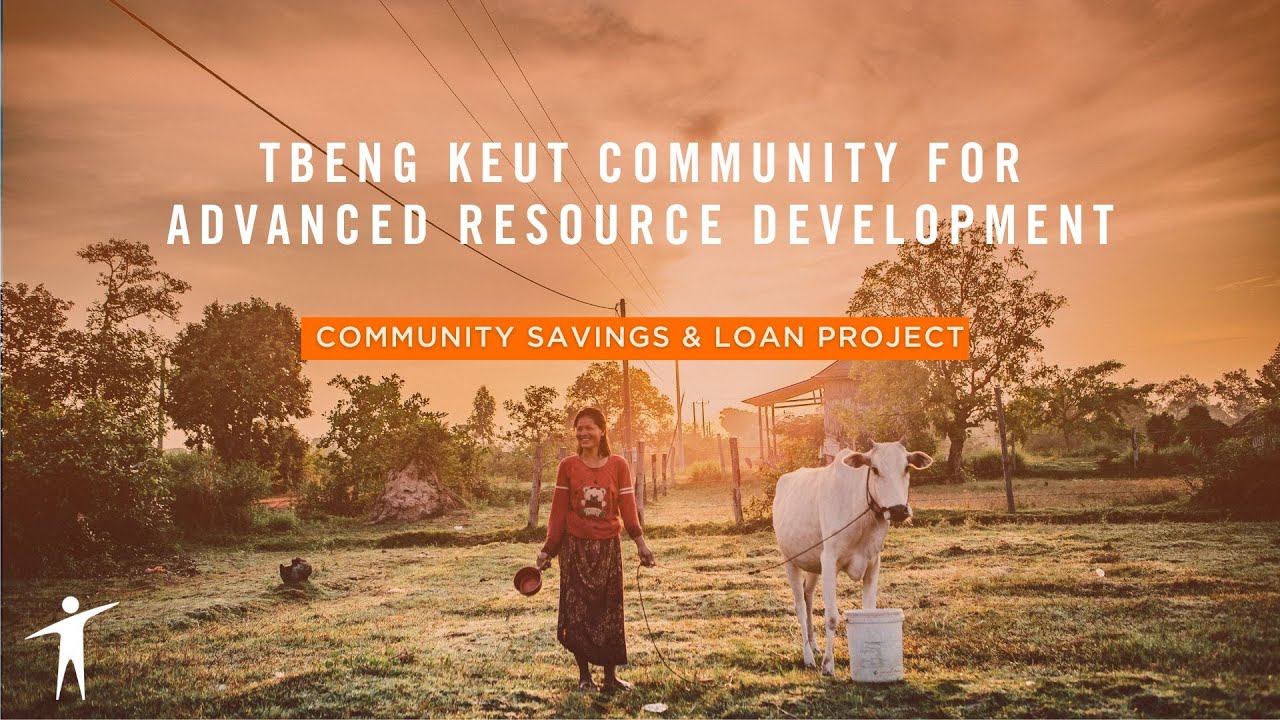 Community Savings and Loan Project in Tbeng Keut Community for Advanced Resource Development