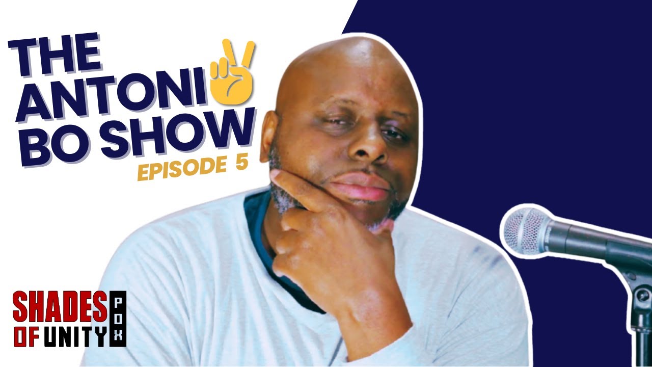 Gentrification of the Race Conversation - The Antoni 2 Bo Show #5