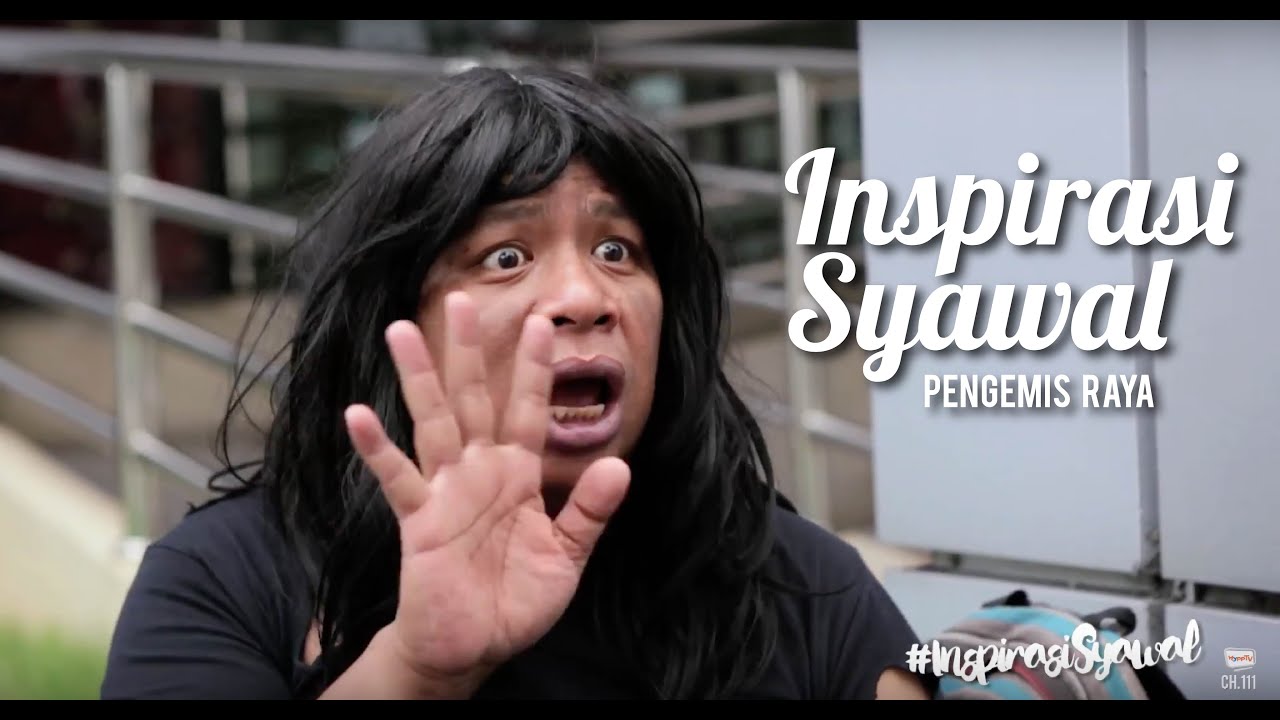 #InspirasiSyawal: #LawakInternet - Pengemis Raya.