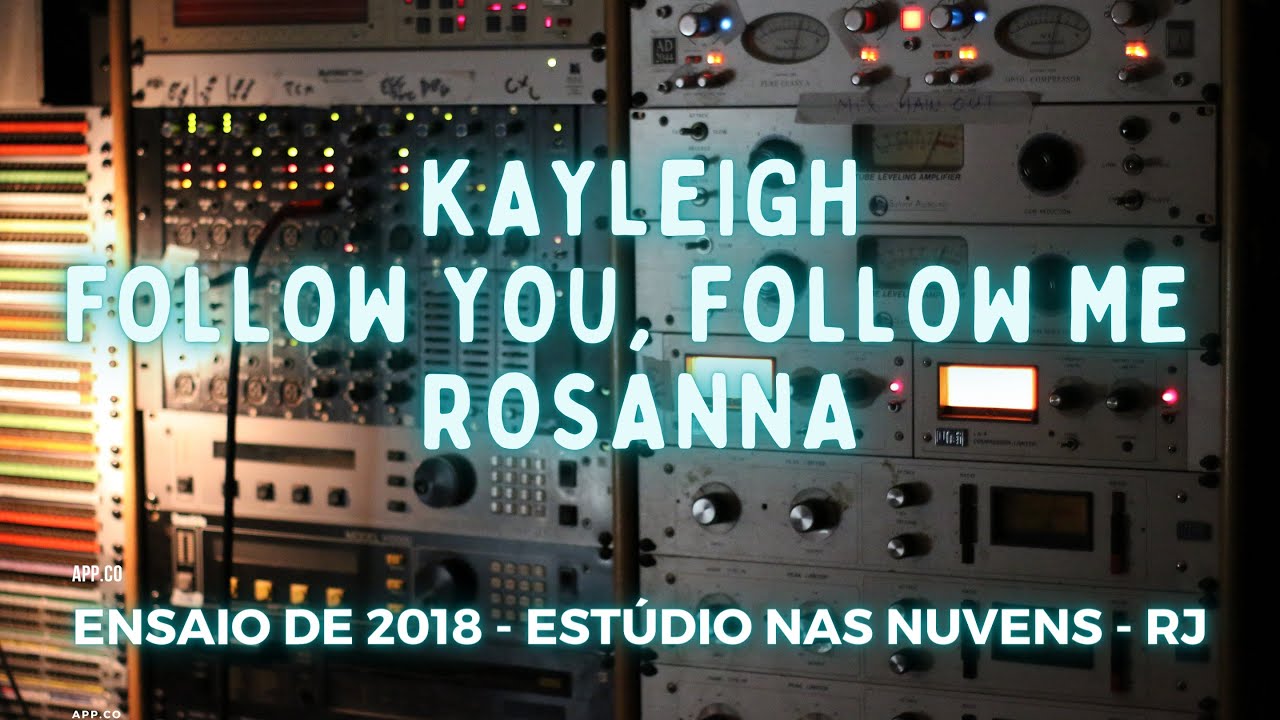 Kayleigh / Follow You, Follow Me / Rosanna (Cover)  Ensaio Estúdio Nas Nuvens  - RJ -  Março de 2018