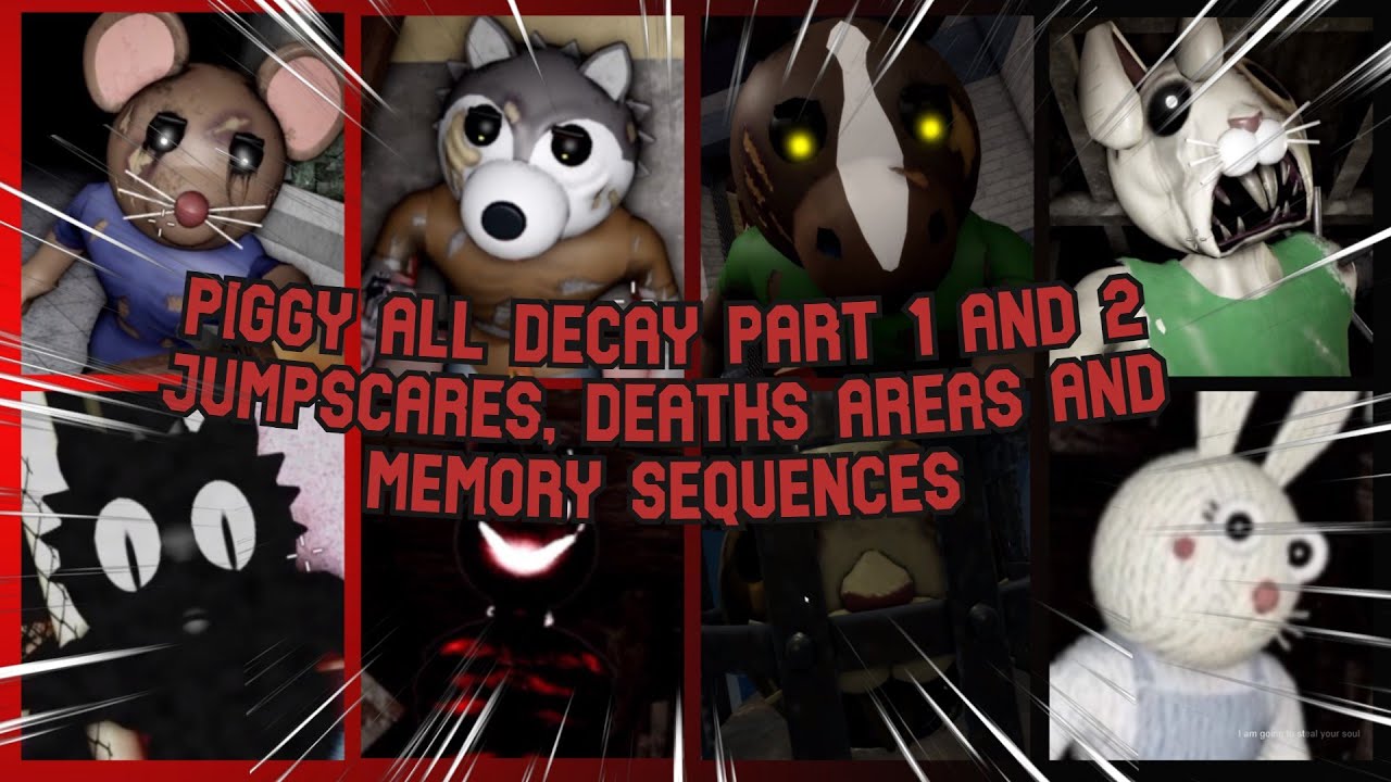 Piggy (DELIRIUM CHAPTER) Update: All Decay PART 1 and 2 JUMPSCARES, DEATH AND AND MEMORY SEQUENCES