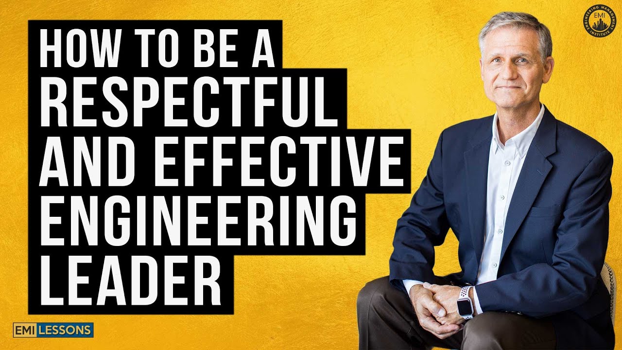 How to Be a Respectful and Effective Engineering Leader