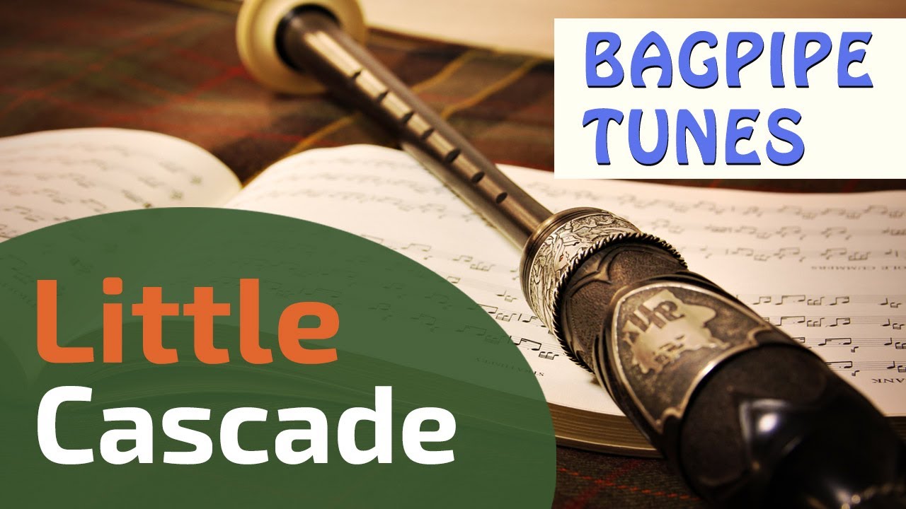 Little Cascade | 2 Versions | Bagpipe Tunes on Practice Chanter ⭐⭐⭐⭐⭐
