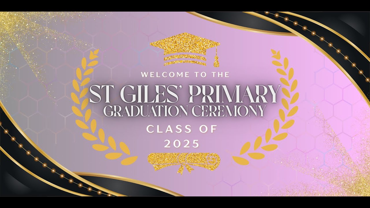 St. Giles' Primary School Graduation 2025
