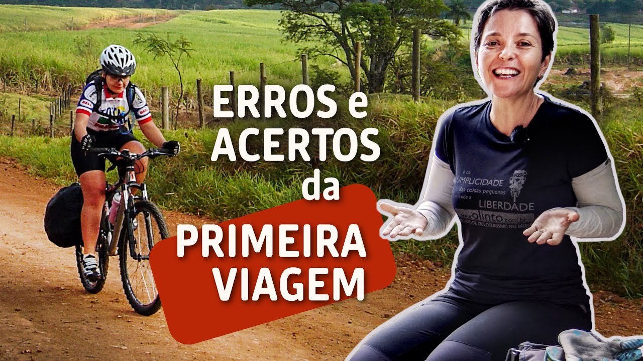 O que o CICLISTA DEVERIA SABER ANTES de VIAJAR | ERROS e ACERTOS da CICLOTURISTA de PRIMEIRA VIAGEM