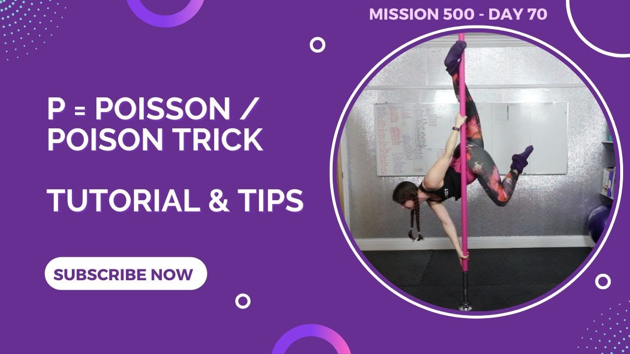 P = Poisson / Poison Pole Tutorial - Mission 500