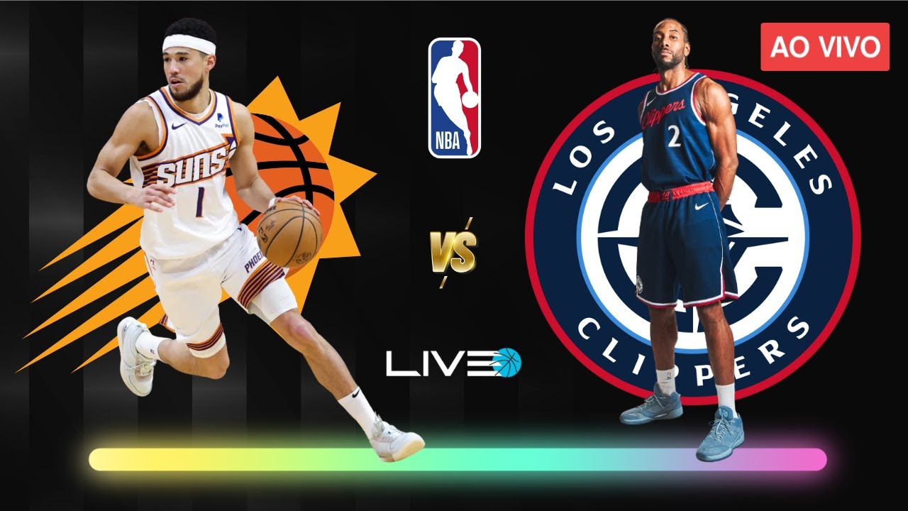 PHOENIX SUNS x LOS ANGELES CLIPPERS - NBA AO VIVO l Devin Booker vs Kawhi Leonard