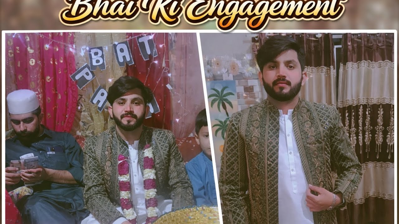 Bhai ki engagement khair Sy Hogi 🥰🥹🫠🥰