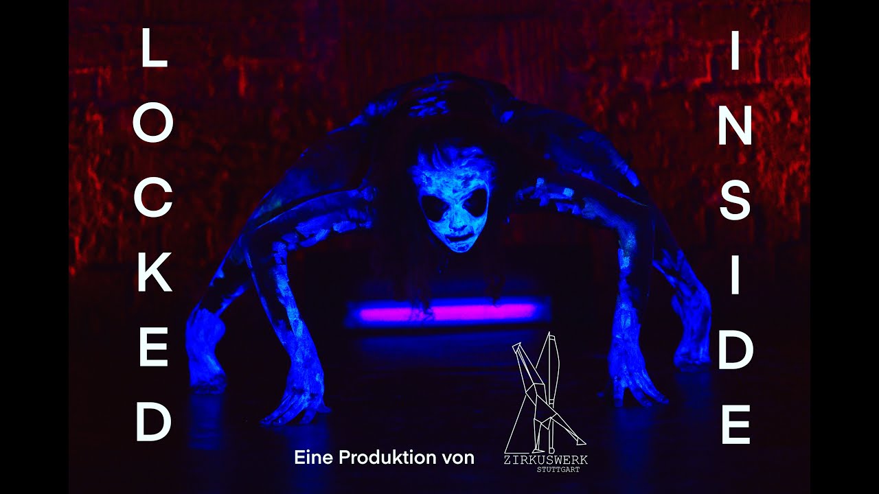 LOCKED INSIDE | Eine Zirkuswerk Produktion