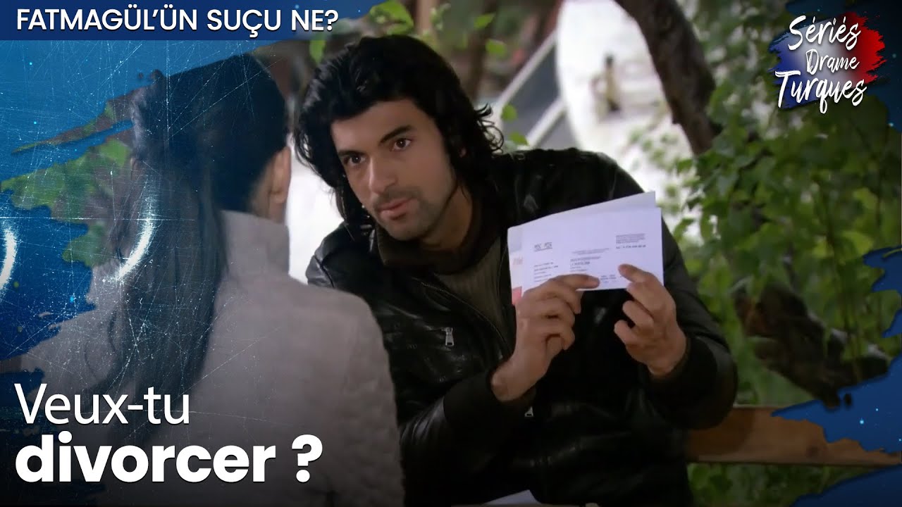 Est-ce que tu veux divorcer ? - Épisode 25 - Fatmagul