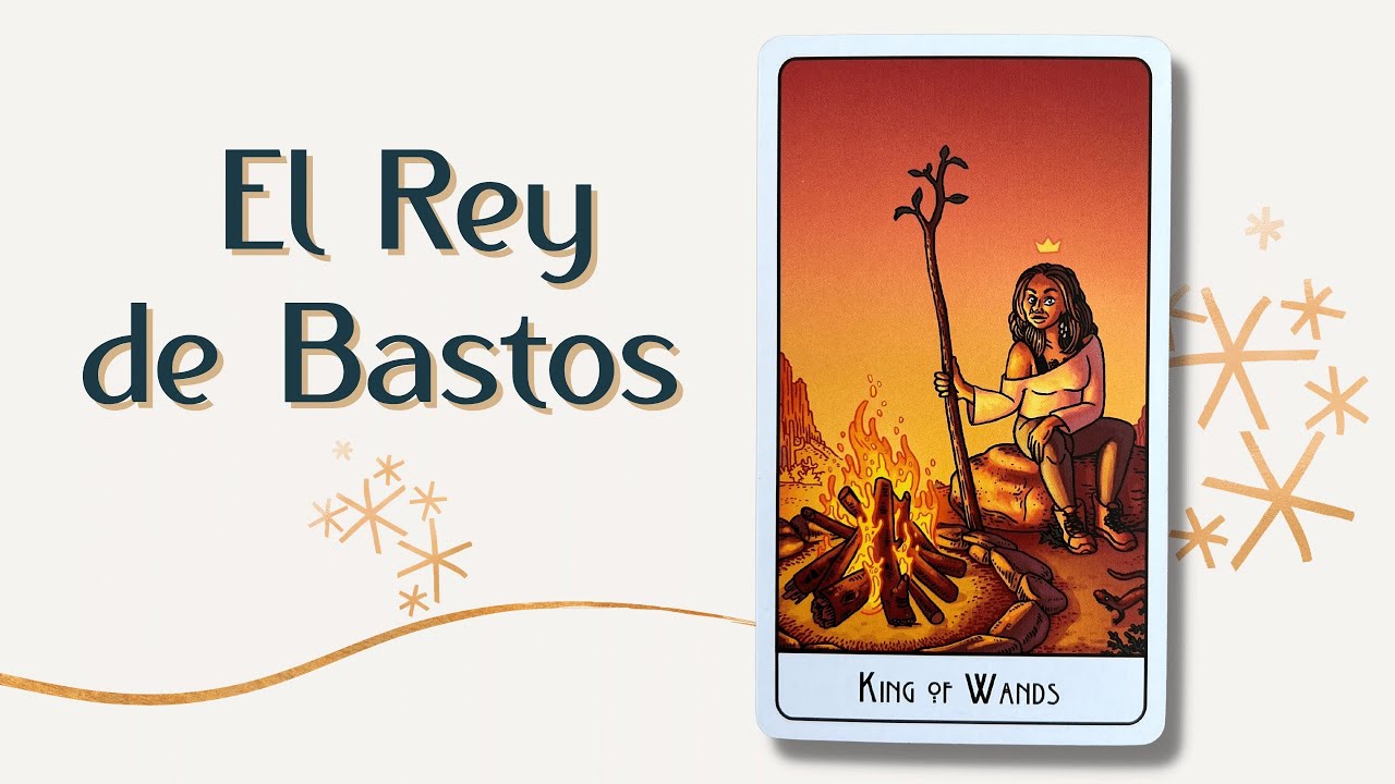 El Rey de Bastos 🔥| Tarot