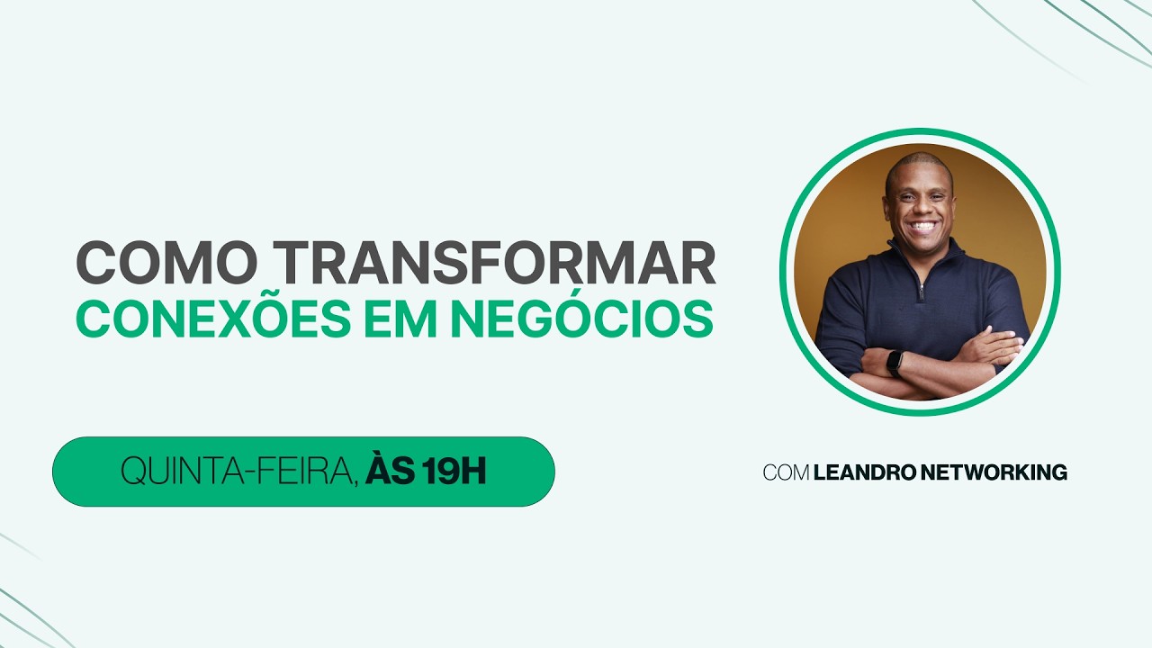 Como Transformar Conexões em Oportunidades de Negócio | #ARR 293