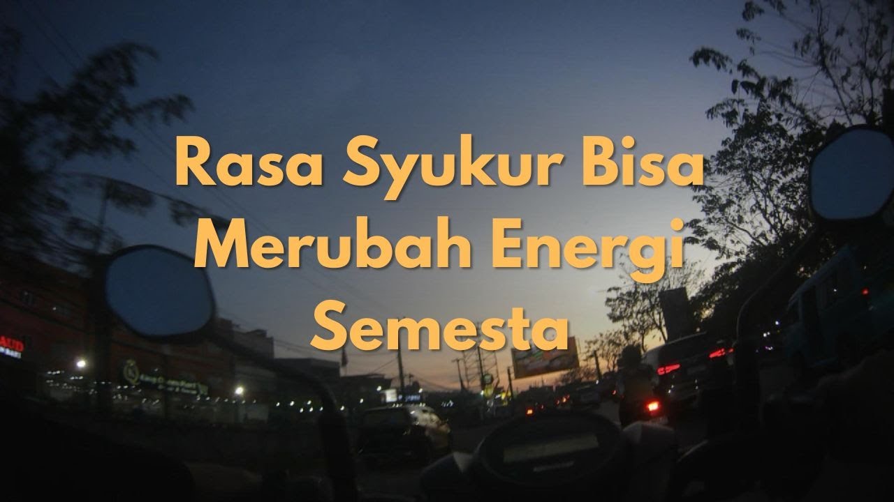 Mengubah Energi dengan Rasa Syukur: Cara Menarik Hal Baik Tanpa Memaksa Semesta