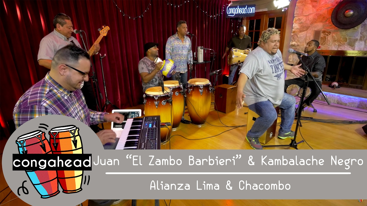Juan "El Zambo Barbieri" & Kambalache Negro perform Alianza Lima & Chacombo