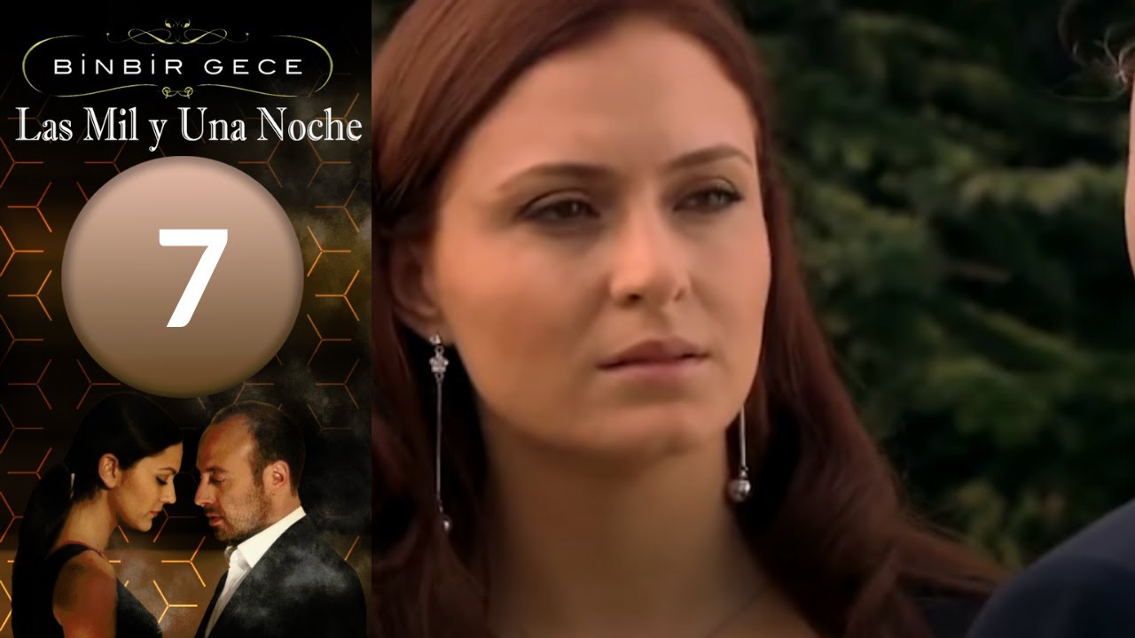 Las Mil y Una Noche - capitulo 7