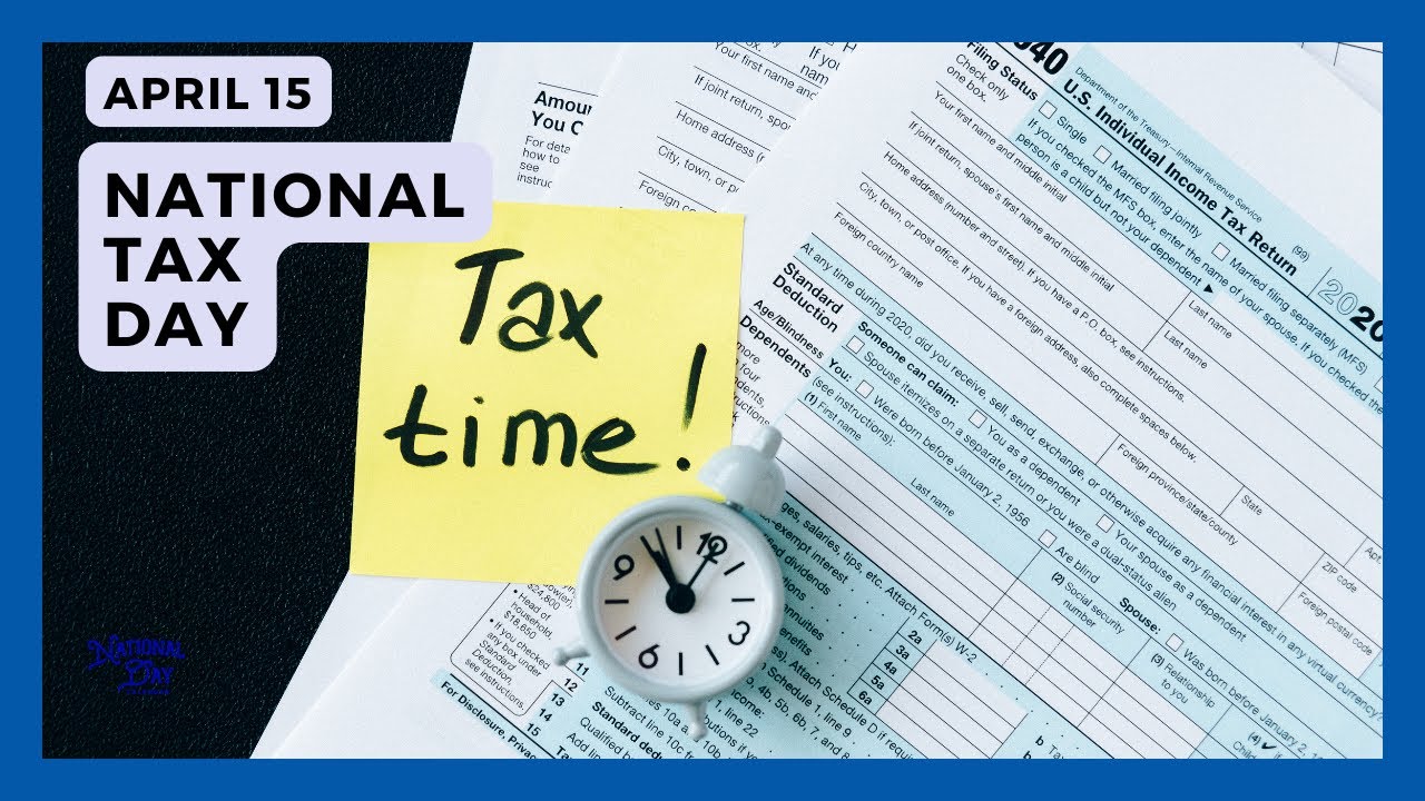 NATIONAL TAX DAY - April 15