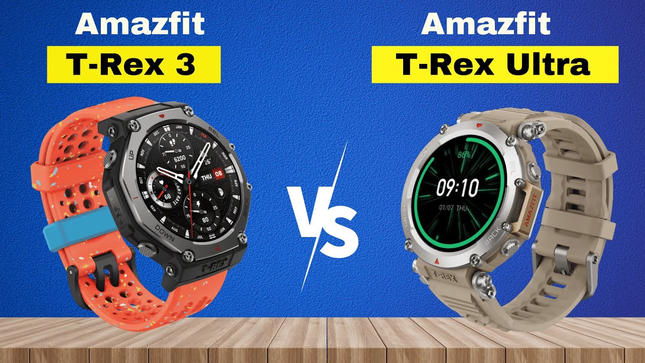 Amazfit T-Rex 3 vs Amazfit T Rex Ultra