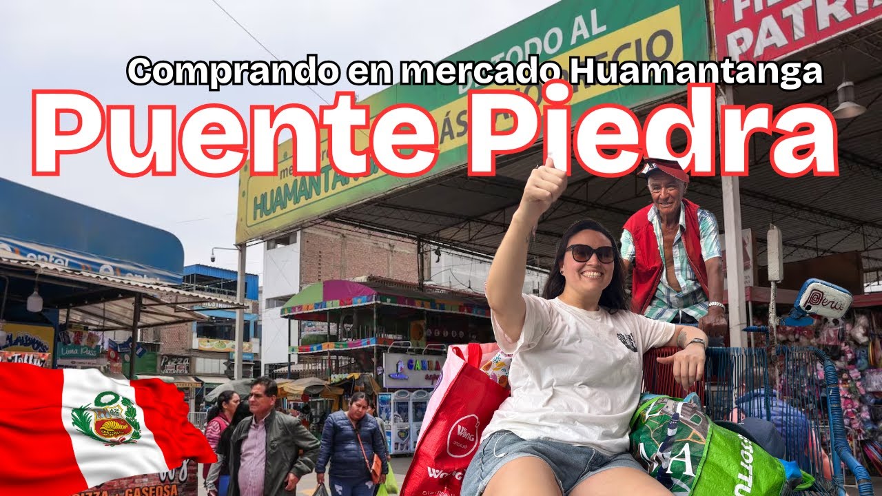 CHILENA DE COMPRAS EN MERCADO HUAMANTANGA | Puente Piedra | FRESCO, BARATO Y BONITO