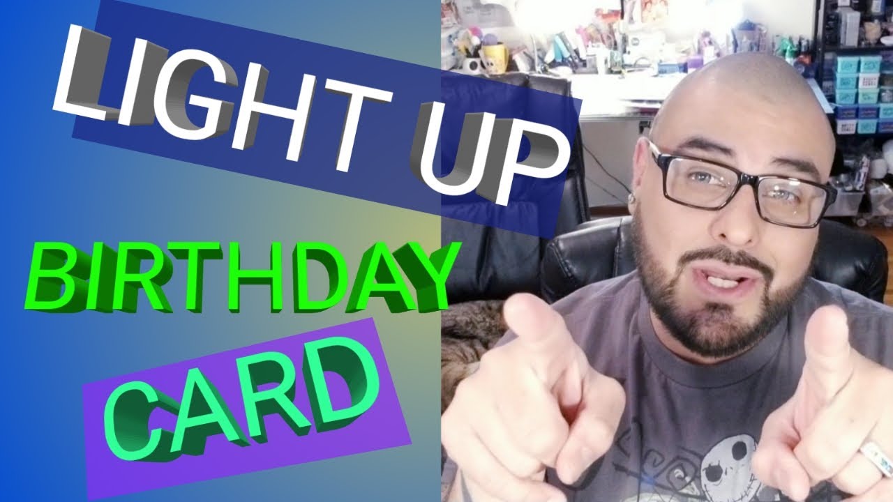 Diy Light Up Birthday Card - How to make  - Greeting Cards - Card Making - Paper to Masterpiece
