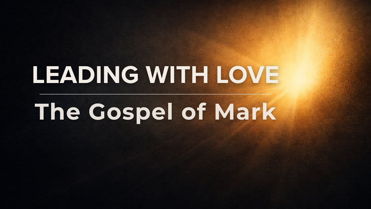 Leading with Love Week 3