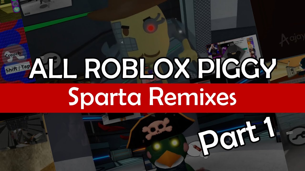 ALL ROBLOX PIGGY SPARTA REMIXES (PART 1)