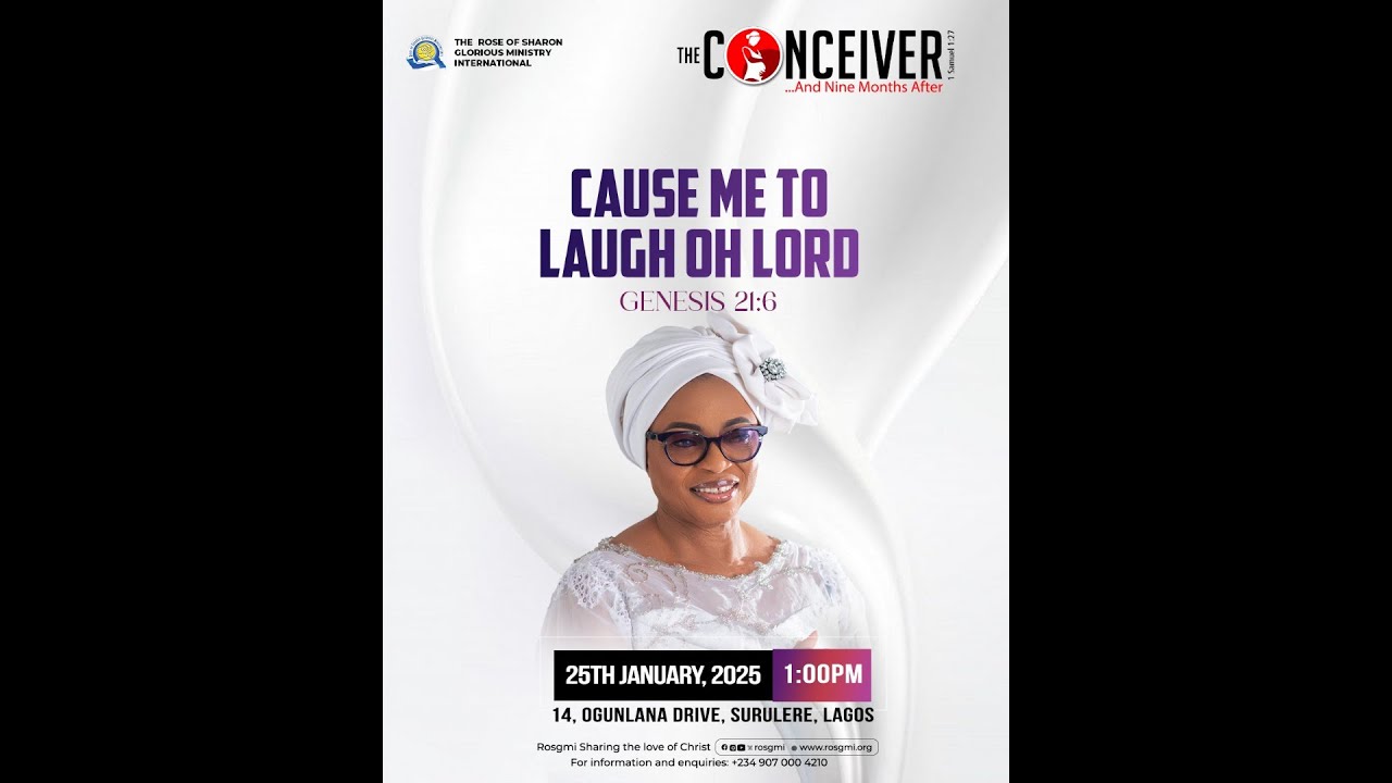 THE CONCEIVER || CAUSE ME TO LAUGH OH LORD (GENESIS 21:6) || 25TH JANUARY 2024
