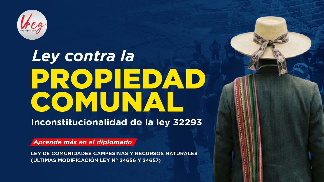 Audiencia en el TC. Ley contra la propiedad comunal, inconstitucionalidad de la Ley 32293°