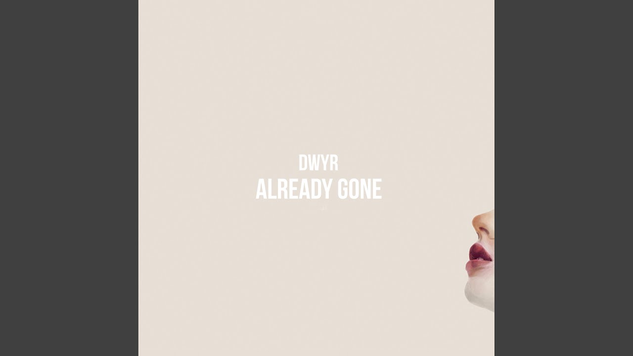 Already Gone