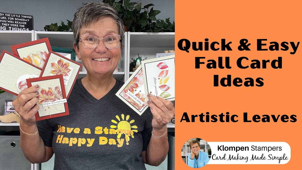 Simple Card Ideas for Fall Using Stampin’ Up!’s Artistic Leaves Stamp Set