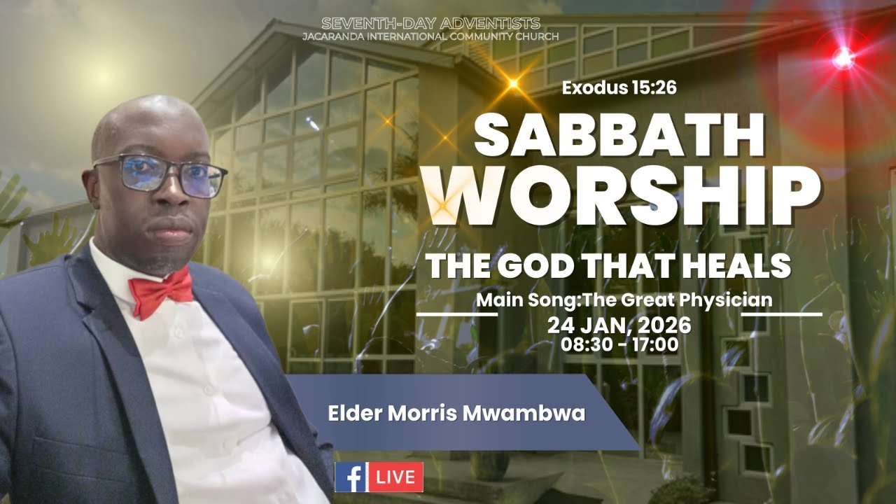 Sabbath Worship| Eld. Morris Mwambwa  | 24/01/2025