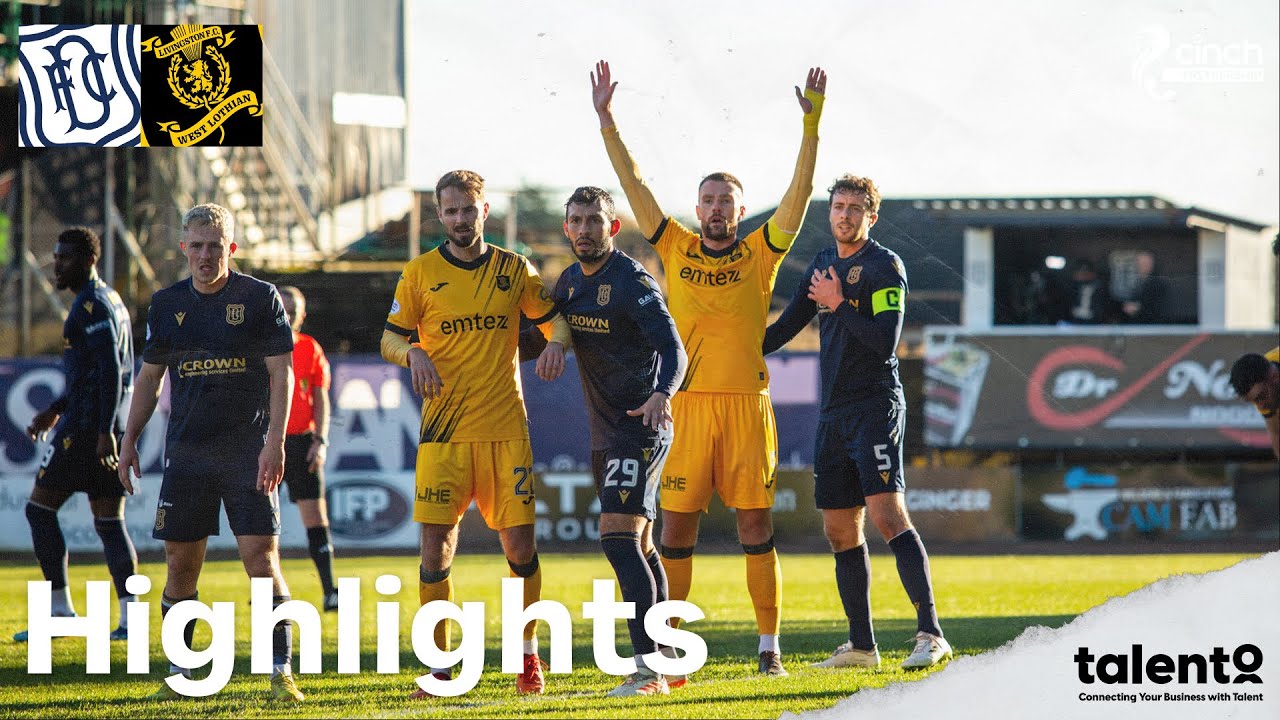 Highlights | Dundee 1-0 Livingston | cinch Premiership