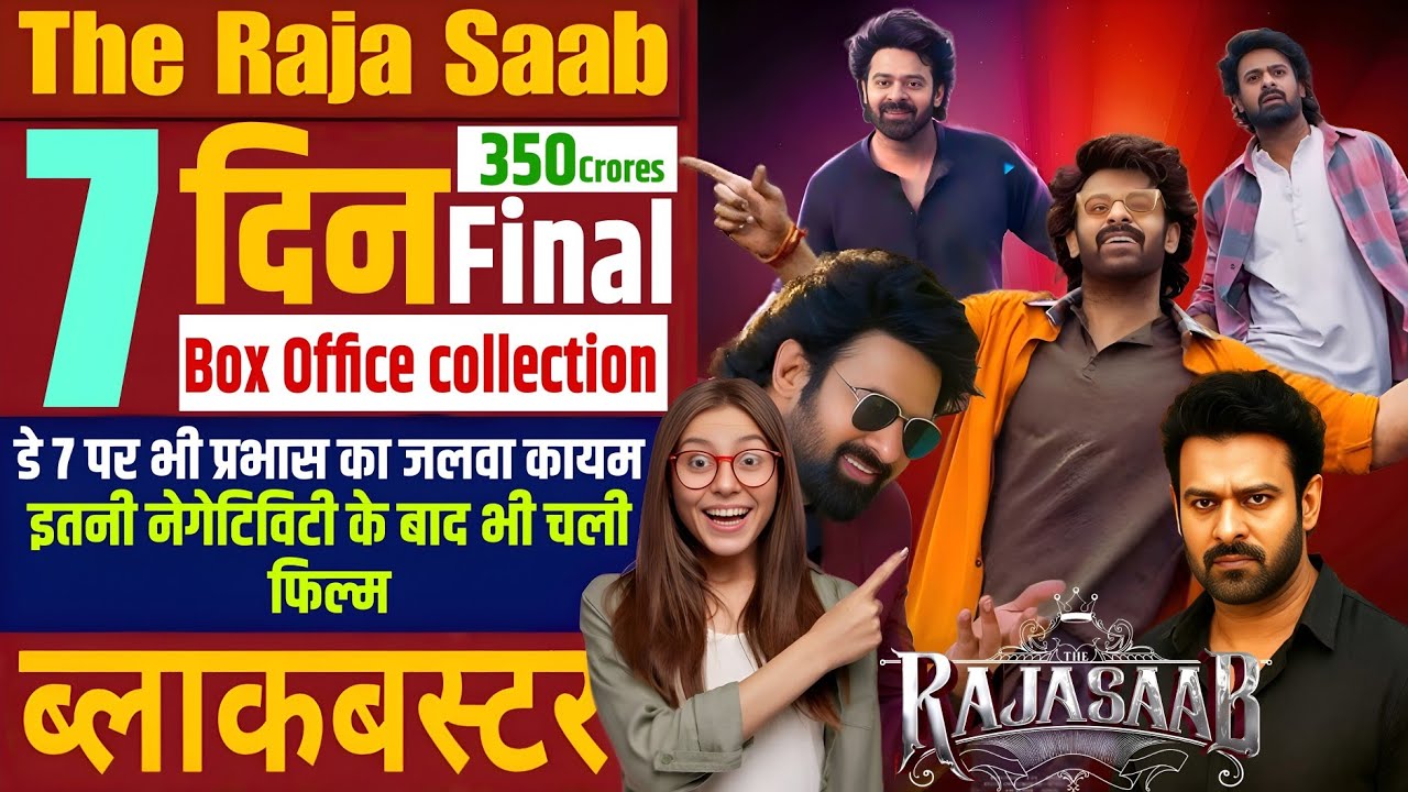The Raja Saab Box Office Report: Day 7 Collection, Star Power & Reality Check