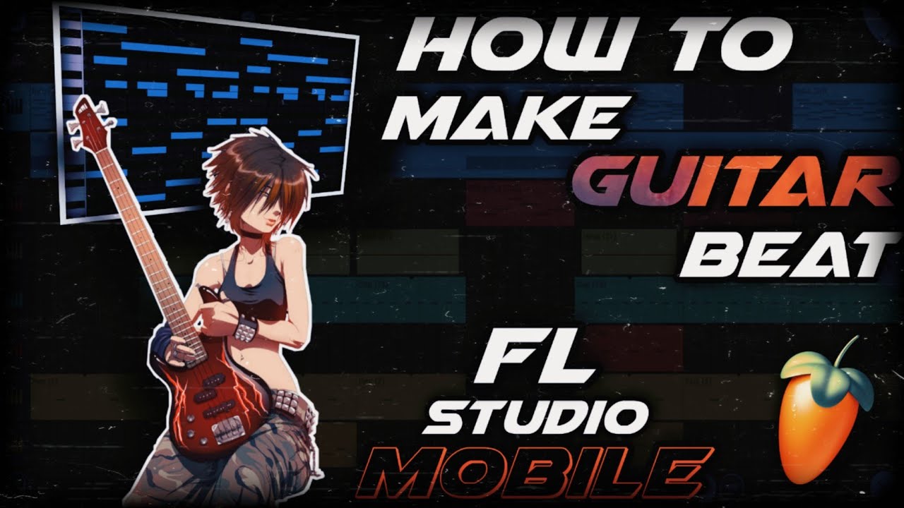 How to make Guitar type Beat in FL studio Mobile [FREE FLM & SAMPLES]