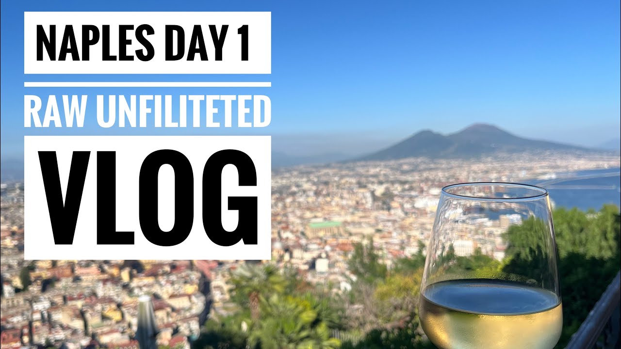 Exploring Naples - Raw Unfiltered Vlog - 4K